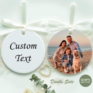 Personalized Photo Christmas Ornament • Custom Double-Sided Ceramic Keepsake