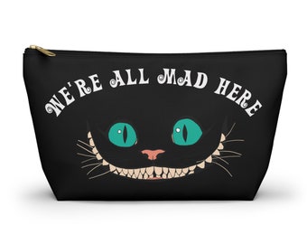 Cheshire Cat Accessory Pouch w T-bottom / We're all mad here