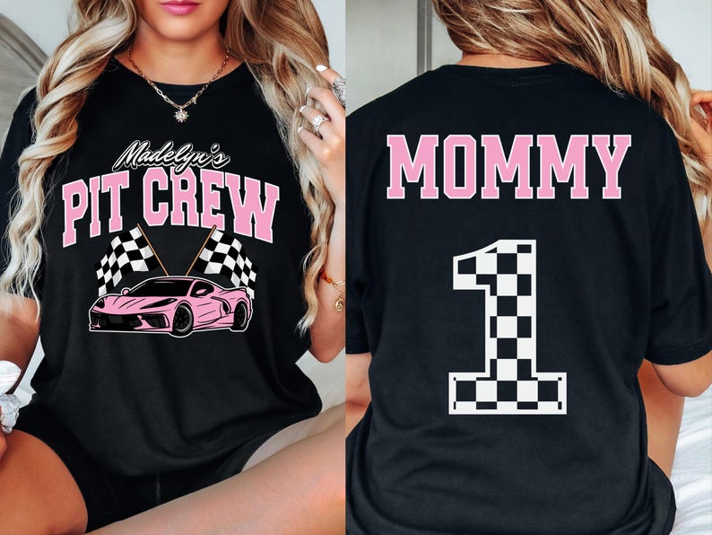 May include: Black t-shirt with pink text that says "Madelyn's Pit Crew" and a pink race car with checkered flags. The back of the shirt has pink text that says "Mommy" and a large checkered number "1".