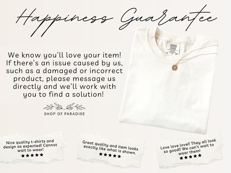 May include: A folded white t-shirt with a Comfort Colors tag and a gold necklace with a pendant. The image includes text that reads "Happiness Guarantee" and customer reviews. The shop name is "SHOP OF PARADISE".