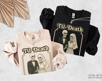 Comfort Colors Bride Sweatshirt, Bride and Groom Shirt, Til Death Goth Skeleton Shirt, Groom Gift, Bride Shirt, Gift for Bride, Wedding Gift