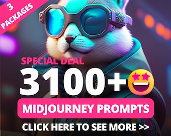 3100+ Midjourney Prompts | AI Artist | Digital Art | AI Generated Art | Create High Quality Digital Art | Professional Midjourney Prompts