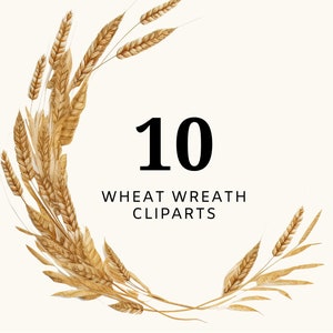 10 Wheat Wreath Clipart | Golden Wheat | Fall Wreath PNG | Harvest Border | Amber Wheat Wreath | Autumn Dry Wheat Wreath | Clipart