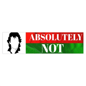 Imran Khan Absolutely Not Car Stickers for Bumper- Imran Khan Pti Car Sticker- Support IK - Pakistan Kaptan Window Sticker With PTI Flag