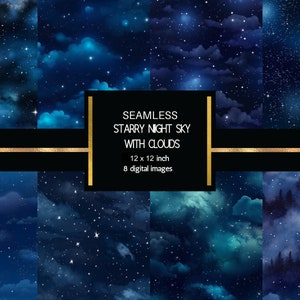 May include: Eight seamless digital images of a starry night sky with clouds. Each image is 12 x 12 inches.
