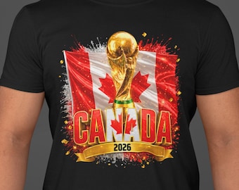 Canada World Cup 2026 Shirt, Canada Soccer Fan Tee, Canadian Football Supporter T-Shirt, Canada Flag Soccer Shirt