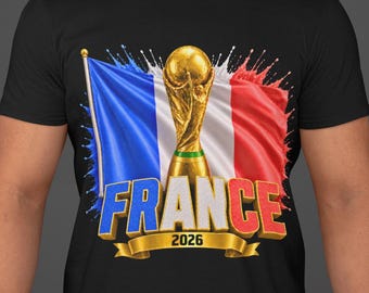 France World Cup 2026 Shirt, France Soccer Fan Tee, Double Sided Football T-Shirt, French Flag Trophy Graphic Tee
