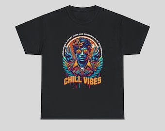 Chill Vibes, camiseta unisex de algodón pesado