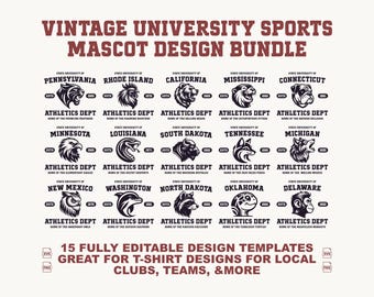 May include: A digital collection titled VINTAGE UNIVERSITY SPORTS MASCOT DESIGN BUNDLE featuring 15 editable templates. Each design displays a state university name, a mascot illustration, establishment year, and Athletics Dept text.