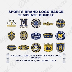May include: A bundle of 15 sports brand logo badge templates, featuring navy blue and gold designs. The logos include text such as "Monarchs", "Bay City", and "Michigan". The text "Fully Editable, Including Text" is also included in the design.