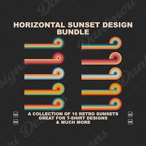 May include: A digital design bundle with ten retro sunset designs. The designs are horizontal with colourful stripes and a curved end. Text reads "HORIZONTAL SUNSET DESIGN BUNDLE" and "A COLLECTION OF 10 RETRO SUNSETS GREAT FOR T-SHIRT DESIGNS & MUCH MORE."