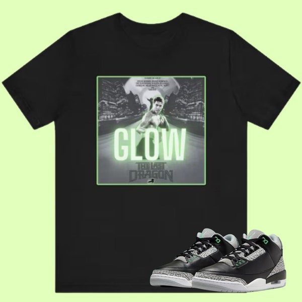 GLOW like the Last Dragon Unisex Jersey Short Sleeve Tee to match with the Jordan 3 retro "GREEN GLOW"