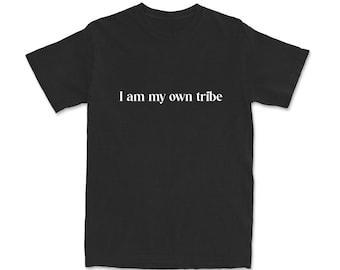 Camiseta de mi tribu / Camiseta unisex de algodón, regalo empoderador