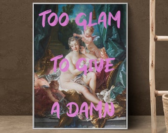 Póster Rococó Glamuroso | Collage de Arte de Pared de Venus de Boucher | Impresión de Arte 'too glam to give a damn' para Baño y Dormitorio