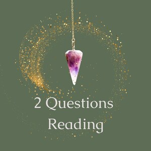 Two Question Pendulum Psychic Reading - UK Medium - Spirit Guidance - Same Day