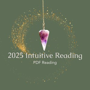 Lectura intuitiva detallada para 2025 en formato PDF, pronóstico psíquico para el Reino Unido, información de guía espiritual y predicciones para el año que viene