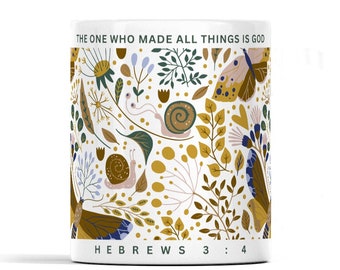 Bible quote on mug Hebrews 3 4 he who made all things is God spiritual reflection morning coffee scripture mug christian gift special moment