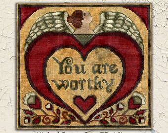 You Are Worthy by Teresa Kogut XS289 - Counted cross stitch pattern - Hard copy