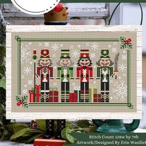 May include: Cross stitch pattern featuring four nutcracker soldiers standing in a row with presents at their feet. The pattern is titled "Nuts for Christmas" and is designed by Erin Elizabeth Designs. The stitch count is 128 wide by 79 high.