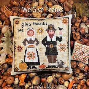 We Give Thanks by Calico Confectionery - Counted cross stitch pattern - Hard copy