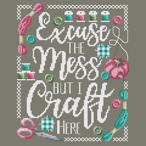 Excuse the Mess by Shannon Christine Designs - Counted cross stitch pattern - Hard copy