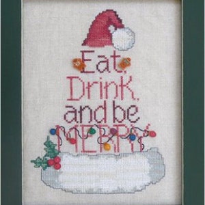 May include: Cross-stitch pattern featuring a Santa hat with the text "Eat, Drink, and be Merry" and a string of Christmas lights.