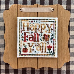 Happy Fall Y&#39;all von Sweet Wing Studio - Gezähltes Kreuzstichmuster - Gedruckt