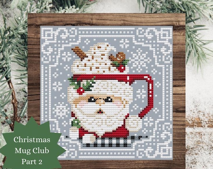 Santa Mug by Shannon Christine Designs - Christmas Mug Club - Counted ...