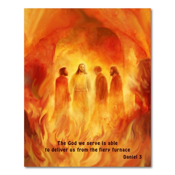 The Fiery Furnace Shadrach Meshach and Abednego, Son of God, Bible scene Art Poster Christian Painting Digital File Picture Daniel Chapter 3