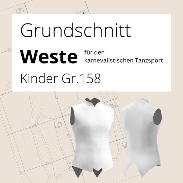 Grundschnittmuster - Weste für den karnevalistischen Tanzsport (gr.158)