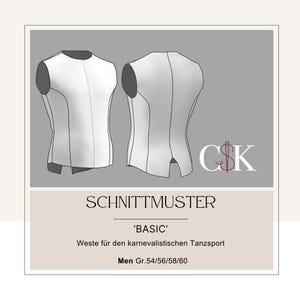 May include: A sewing pattern for a vest, labeled 'BASIC' and 'SCHNITTMUSTER'. The pattern is for a vest for carnival dance sport, in men's sizes 54/56/58/60.