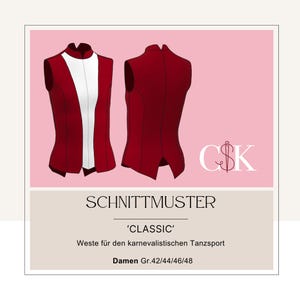 Könnte beinhalten: Ein rotes und weißes ärmelloses Westen-Schnittmuster für eine 'Classic'-Weste. Das Schnittmuster ist für eine karnevalistische Tanzsportweste und ist in den Größen 42, 44, 46 und 48 erhältlich.