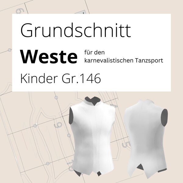 Grundschnittmuster - Weste für den karnevalistischen Tanzsport (gr.146)