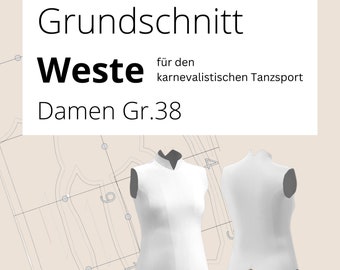 Grundschnittmuster - Weste für den karnevalistischen Tanzsport (gr.38)