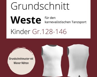 Basis-Schnitt Weste für den karnevalistischen Tanzsport - Kinder Gr. 128-146