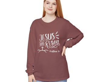 Jesus Has Risen Long Sleeve Tee - Christian Easter Shirt