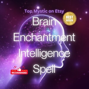May include: A digital illustration of a human head in profile, with a glowing brain and the words "Brain Enchantment Intelligence Spell." The image has a purple and pink cosmic background, with "Top Mystic on Etsy" and "Best Seller" text.