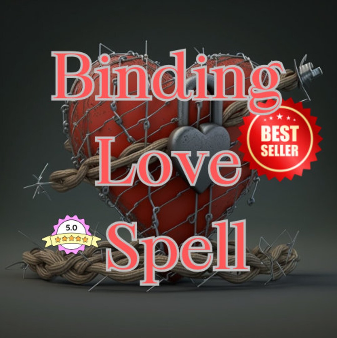 BINDING LOVE SPELL Potent, Permanent Love Binding Spell: 6x Casting for ...