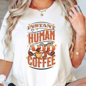 Funny Coffee Lover T-Shirt, Coffee Shirt, Caffeine TShirt, Coffee Lover Gift, Coffee Addict Shirt , Coffee Graphic Tee, Coffee Drinker Shirt
