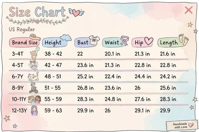 May include: A size chart for children's clothing, labeled "US Regular." It includes measurements for height, bust, waist, hip, and length in inches, with sizes ranging from 3-4T to 12-13Y. The chart is decorated with whimsical illustrations.