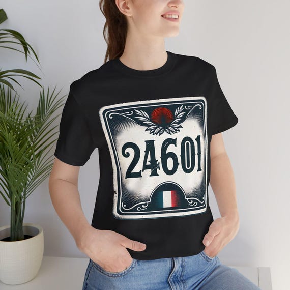 24601 T-Shirt Les Miserables Tee Shirt 24601 T-Shirt Les Miserables Tee Shirt