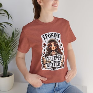 Les Miserables Adult Unisex Tee, Eponine Deserved Better Tshirt, French Revolution Shirt, Les Mis, Musical Theatre, Victor Hugo, Broadway