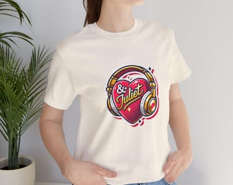 Maglietta unisex in jersey di cotone con tema Musical & Juliet, maglietta da teatro di Broadway, regalo per gli amanti del musical.
