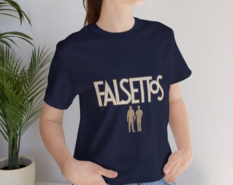 Falsettos Musical Theatre Adult Unisex Cotton T-Shirt | LGBTQ+ Pride | Broadway  |  Cast Gift