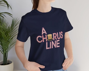 Maglietta unisex per adulti con musical Chorus Line, maglietta per teatro di danza, regalo per gli amanti del musical, maglietta per spettacoli di Broadway, maglia a maniche corte unisex in jersey,