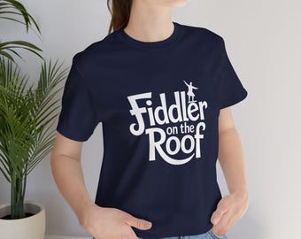 T-shirt unisex da adulto in morbido cotone con il tema di Fiddler on the Roof, maglietta da teatro Broadway, regalo per il cast, musical classico
