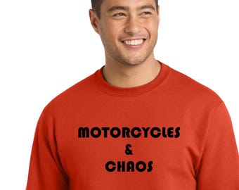 Motorcycles & Chaos Crewneck Sweatshirt