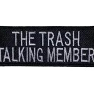 The Trash Talking Member Motorcycle Patch