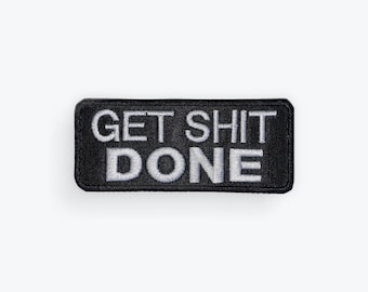 Get Shit Done Motorcycle Patch