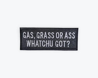 Gas Grass or Ass Motorcycle Patch